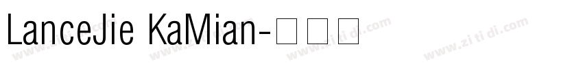 LanceJie KaMian字体转换